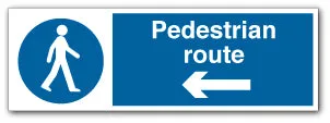 Pedestrian route (arrow left)
